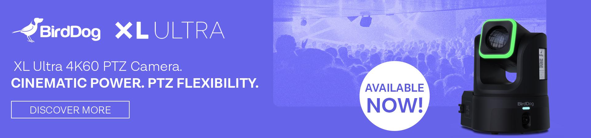 BirdDog XL Ultra