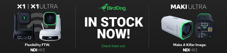 BirdDog New Cameras Announced!