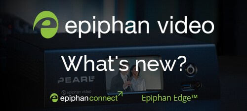 Epiphan Video, technology on the edge