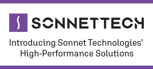 Expanding Possibilities: Introducing Sonnet Technologies’ High-Performance S...