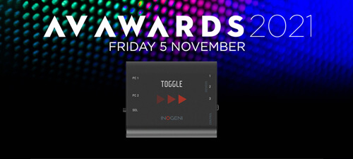 INOGENI’s TOGGLE USB 3.0 Switcher wins at the 2021 AV Awards